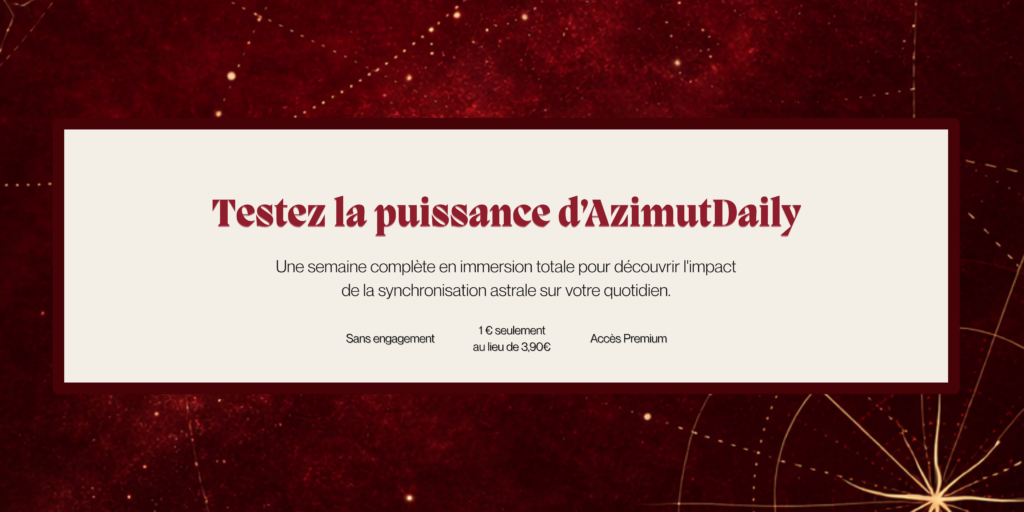 Bannière offre de lancement agenda AzimutDaily qui offre l'accès à la version premium de l'agenda astrologique personnalisé pour 1€ au lieu de 3,90€ sans engagement